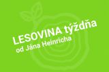 LESOVINA týždňa od Jána Heinricha #245
