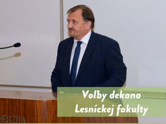 Voľba dekana Lesníckej fakulty Technickej univerzity vo Zvolene: Stal sa ním Rastislav Šulek