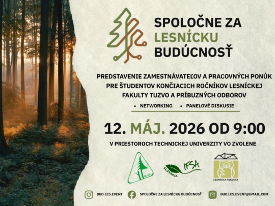 Slovenská lesnícka komora, IFSA Slovakia a Lesnícka fakulta Technickej univerzity vo Zvolene: Spoločne za lesnícku budúcnosť